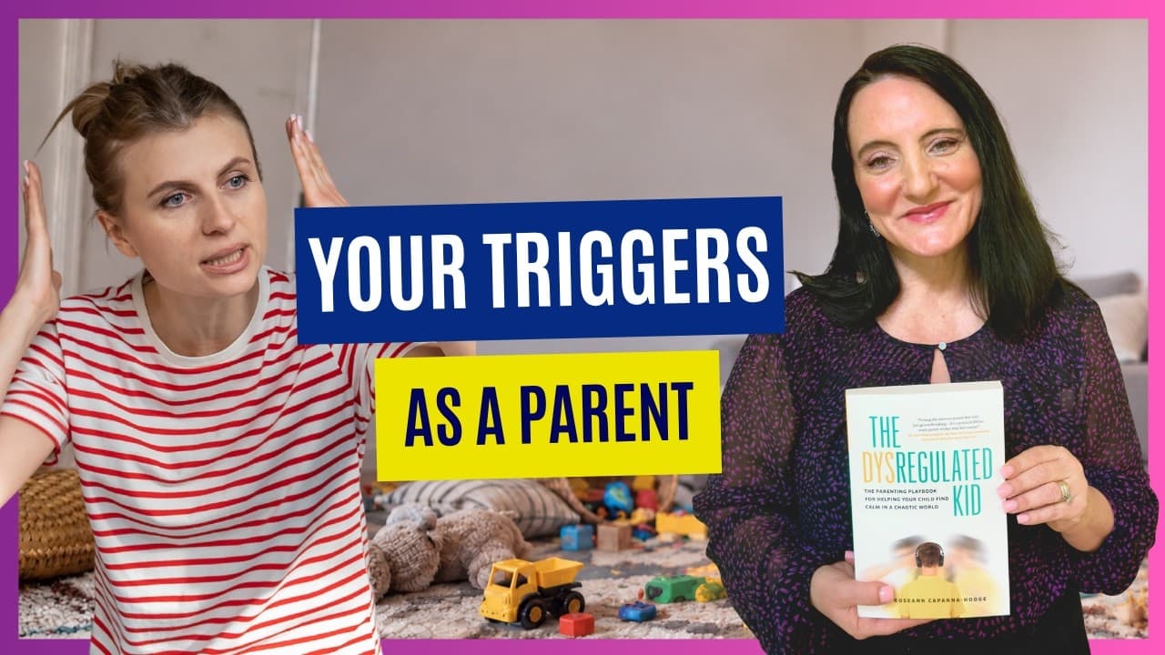 Dysregulated Kids podcast episode about why your child’s behavior triggers you, featuring Dr. Roseann and “Your Triggers as a Parent” text