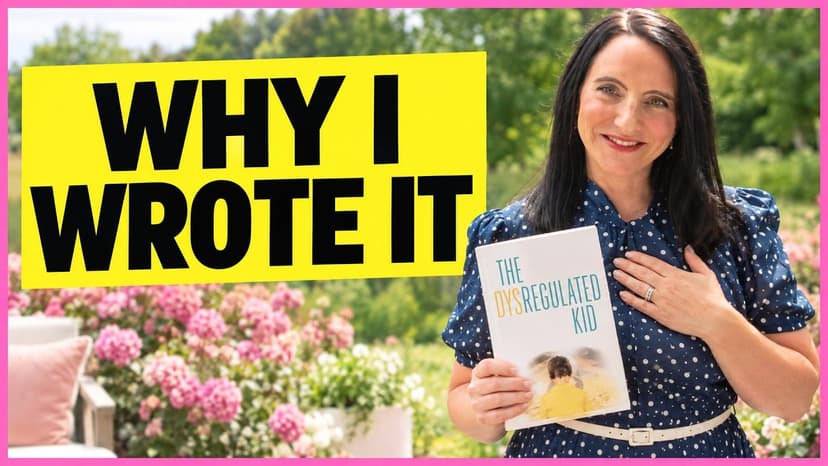 Dysregulated Kids podcast episode about why Dr. Roseann wrote The Dysregulated Kid