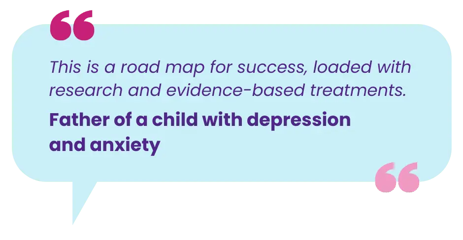 Testimonial quote from father of child with depression and anxiety