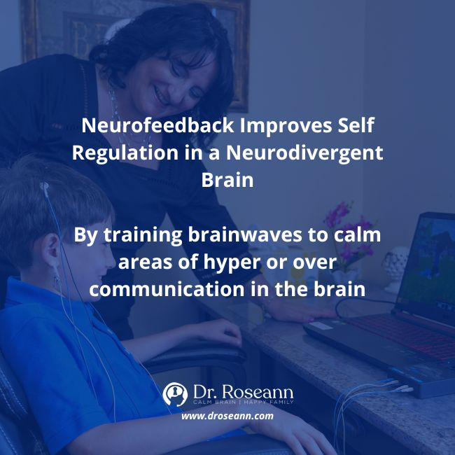 Neurofeedback and Self-Regulation Neurofeedback infographic about self-regulation for neurodivergent children.
