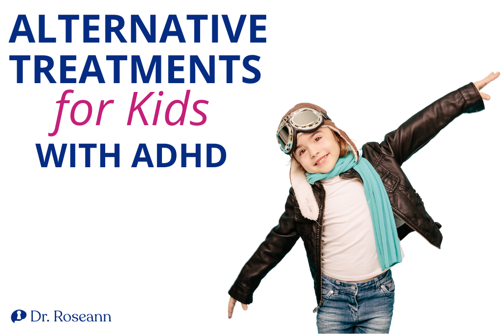 Alternative Treatments for Kids with ADHD