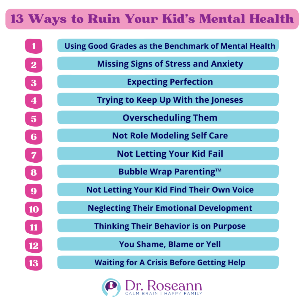 13 Ways to Ruin Your Kid's Mental Health