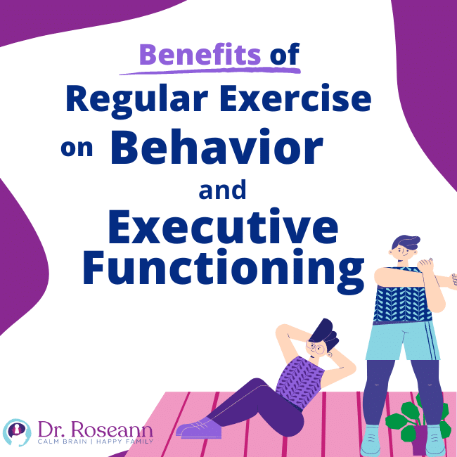 Benefits of Regular Exercise on Behavior and Executive Functioning