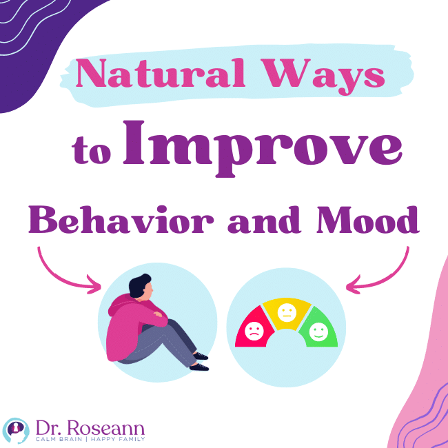 Natural Ways to Improve Behavior and Mood