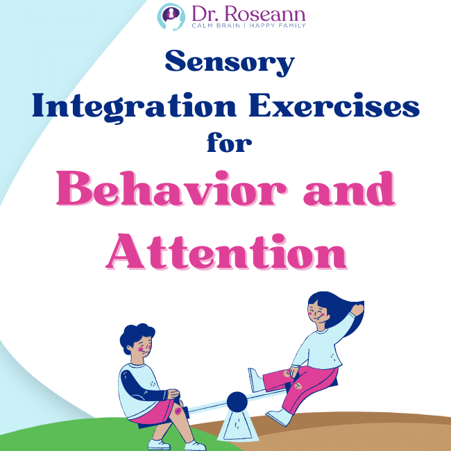 Sensory Integration Exercises for Behavior and Attention