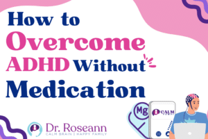 F How to Overcome ADHD without Medication
