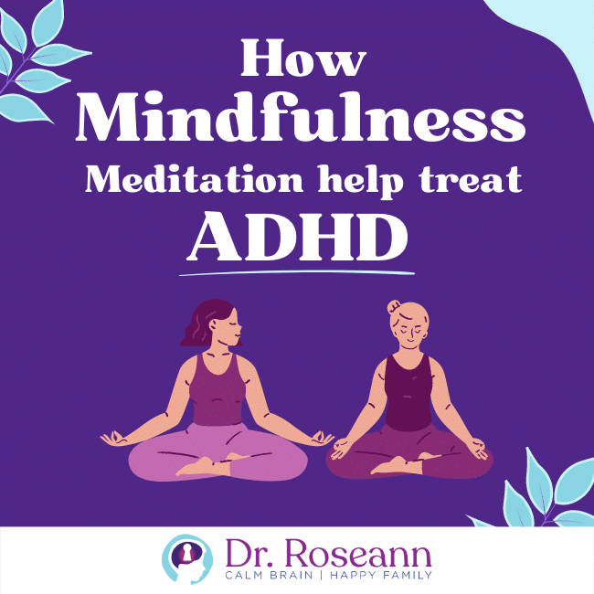 How Mindfulness Meditation help treat ADHD
