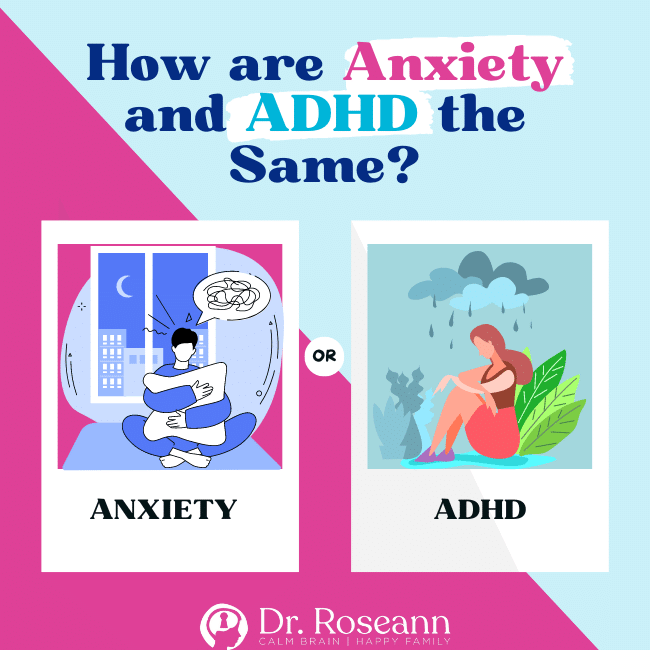 How are Anxiety and ADHD the Same