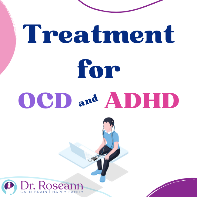Treatment for OCD and ADHD