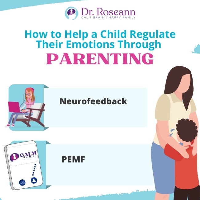 How to Help a Child Regulate Their Emotions Through Parenting