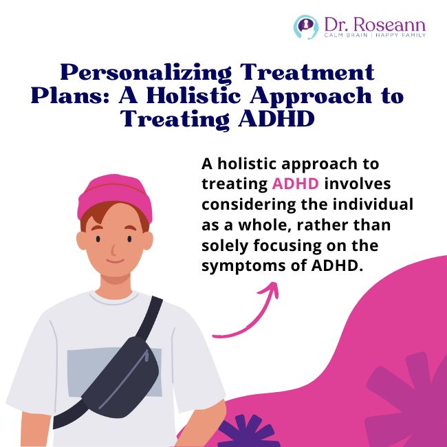 Personalizing Treatment Plans A Holistic Approach to Treating ADHD