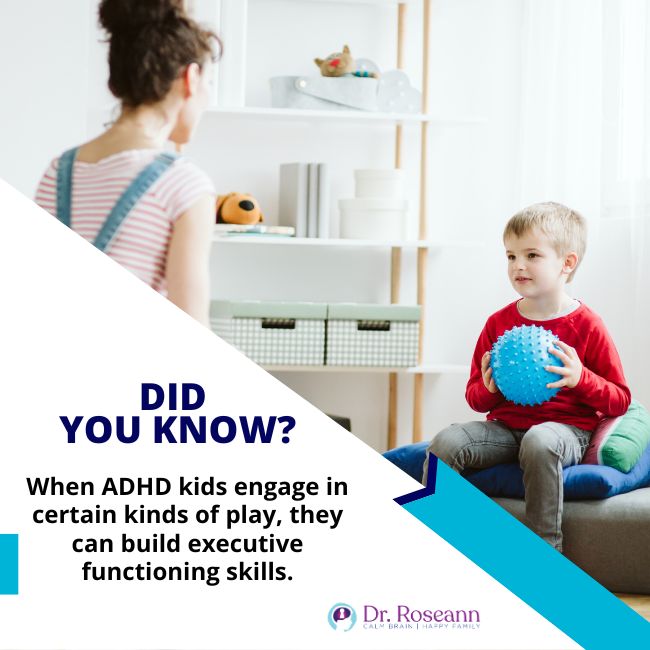 When ADHD kids engage in certain kinds of play