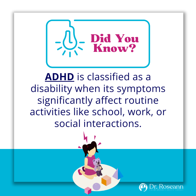 ADHD is classified as a diability