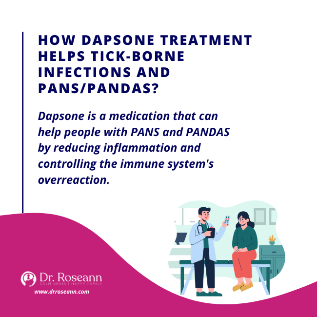 How Dapsone Treatment Helps Tick-Borne Infections and PANSPANDAS