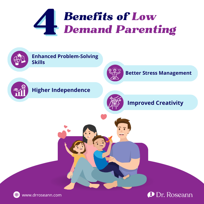 4 benefits of low demand parenting