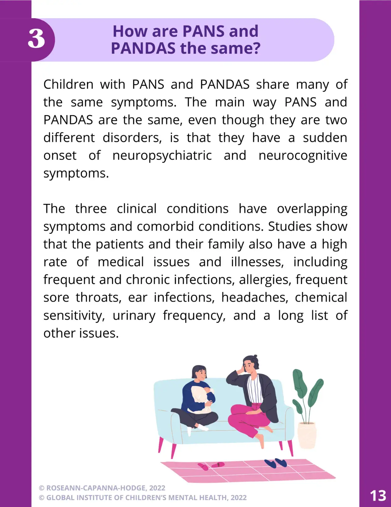 Explanation of PANS/PANDAS treatment similarities, symptoms, and shared medical issues in children.