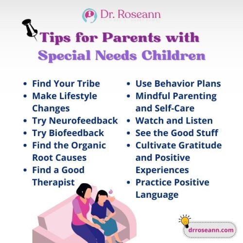 Top Tips for Parents with Special Needs Children – Support, Mindful Parenting, and Self-Care Infographic offering tips for parents with special needs children, including using behavior plans, practicing mindful parenting, trying neurofeedback and biofeedback, making lifestyle changes, and fostering gratitude and positive communication.