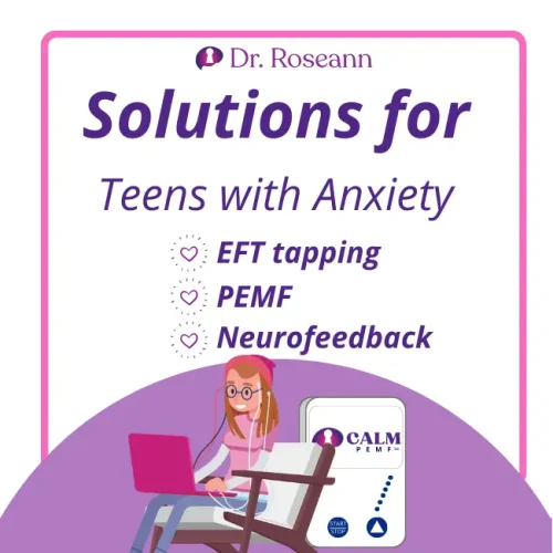 Solutions for Teens with Anxiety