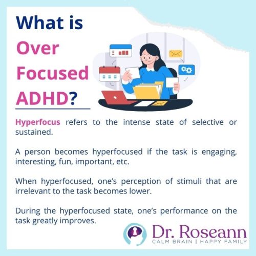 Infographic explaining over focused ADHD and hyperfocus—describing how intense attention on interesting tasks can lead to improved performance but difficulty shifting focus to less stimulating tasks.